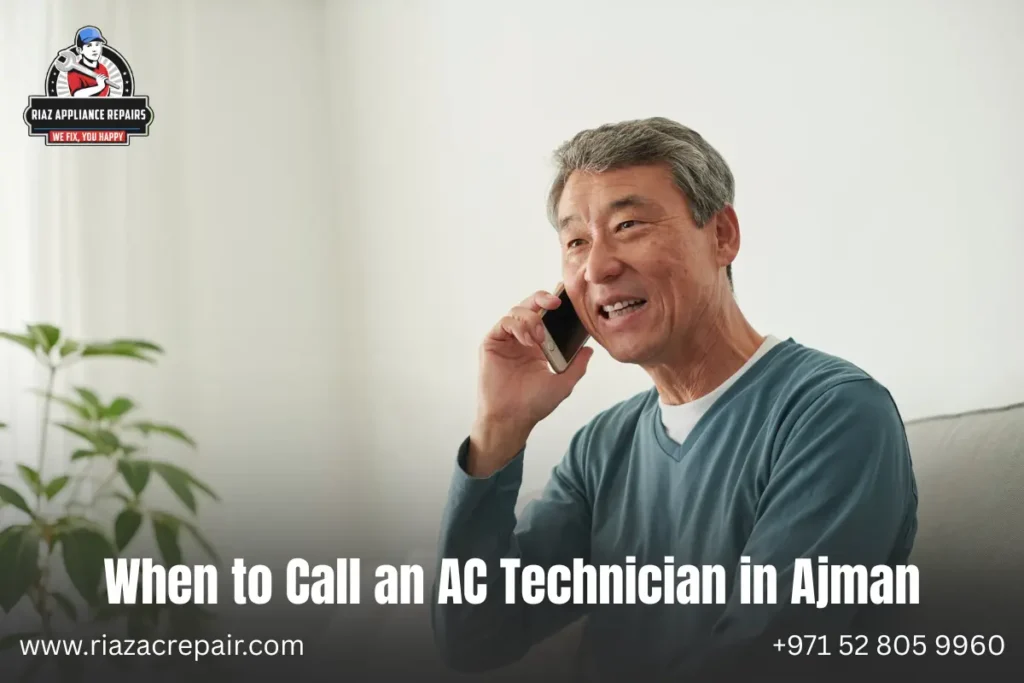 When to Call an AC Technician in Ajman